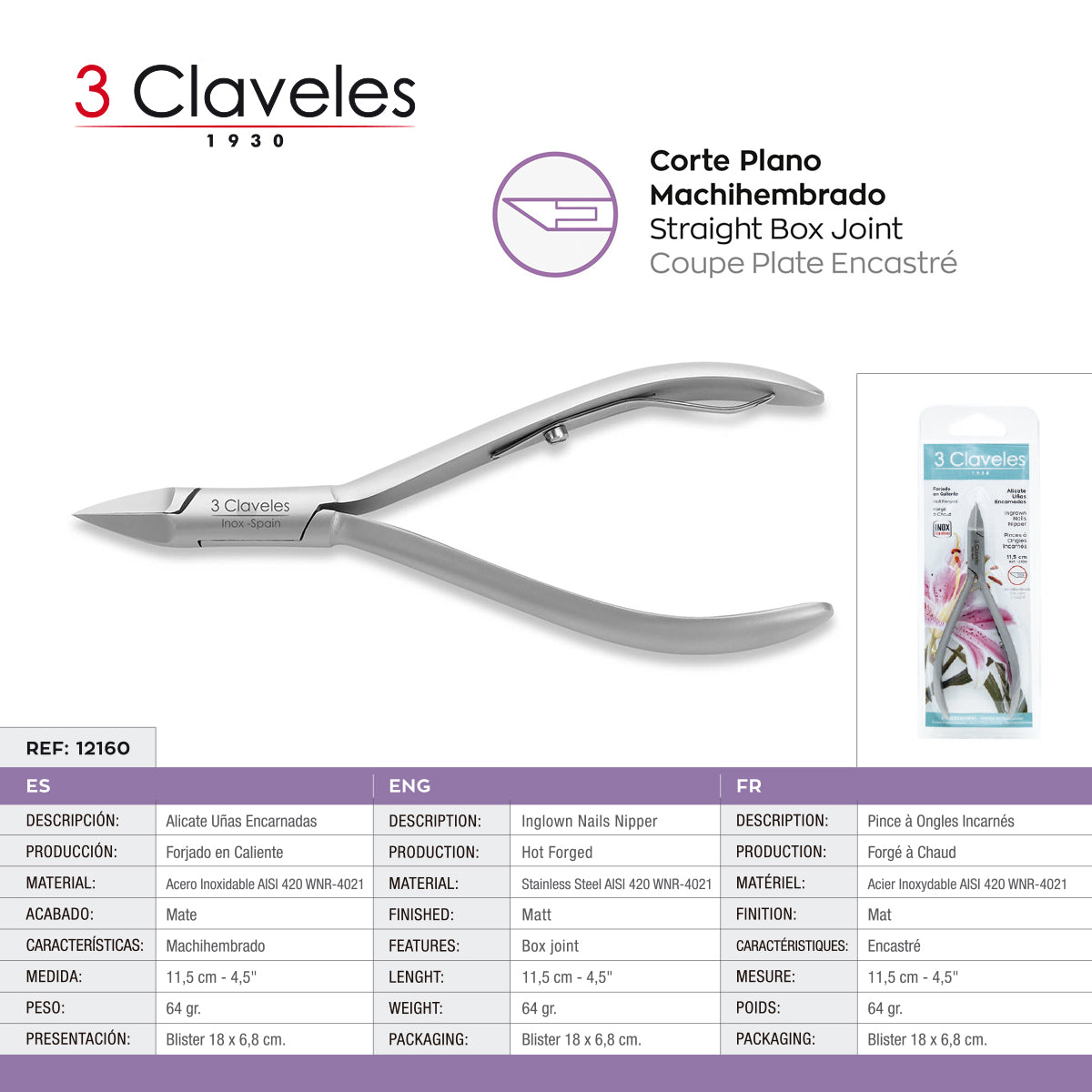 3 Claveles - Alicate Uñas Encarnadas Mach. 11.5 cm. Acero Inoxidable Forjado en Caliente
