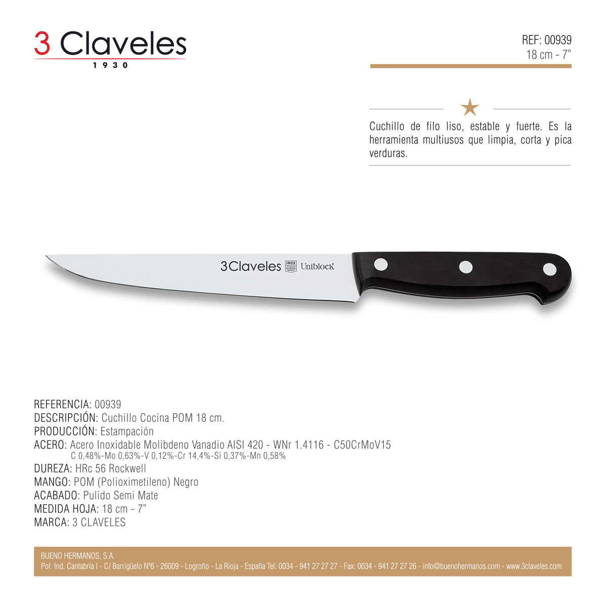 3 Claveles Uniblock - Cuchillo Cocinero Profesional 18 cm Acero Inoxidable. Mango POM